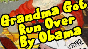 Obama Christmas Song Hit “Grandma Got Run Over By Obama” MCS Band