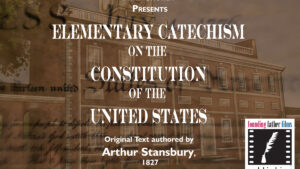 Elementary Catechism on the Constitution of the United States