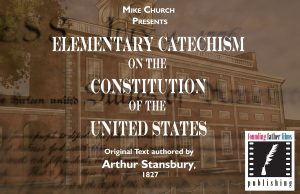 Elementary Catechism on the Constitution of the United States