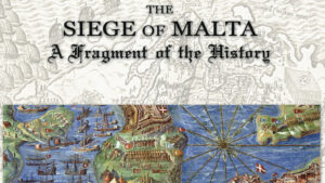 The Siege of Malta-A Fragment of the History of the Knights of St. John eBook & Dramatic Reading by Mike Church