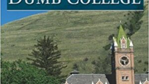 Dumb College by Christopher Rogers