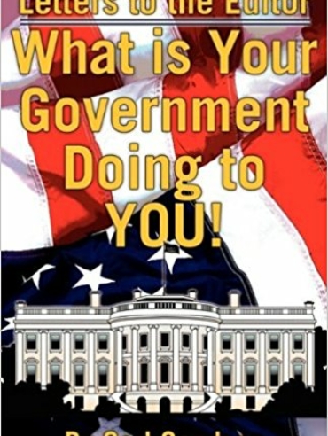 What is Your Government Doing to You? by Carl Goodson