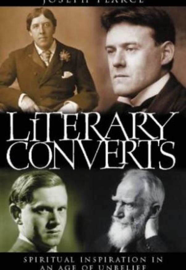 Literary Converts by Joseph Pearce