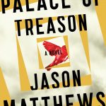Palace of Treason by Jason Matthews - The Founders Tradin Post