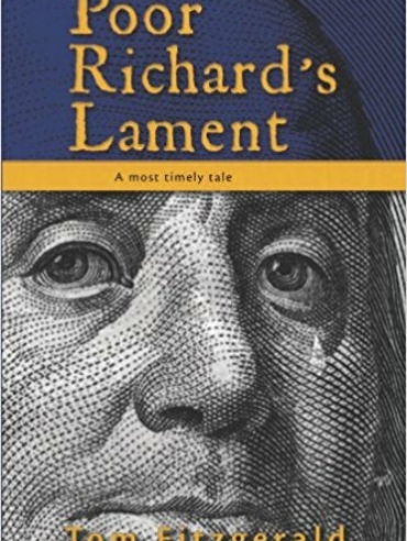 Poor Richard's Lament by Tom Fitzgerald