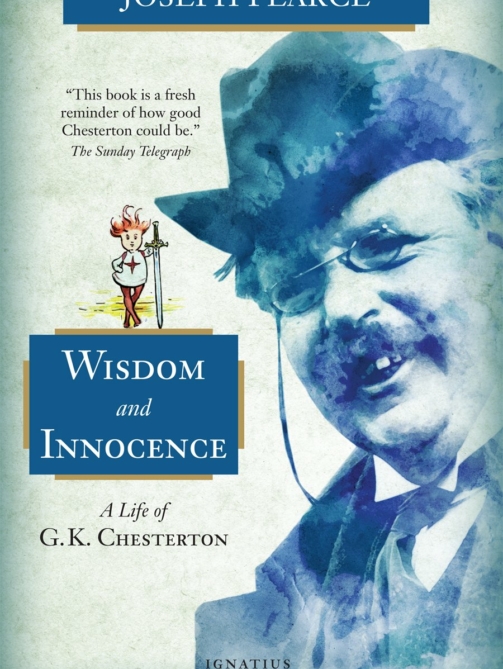 Wisdom and Innocence by Joseph Pearce