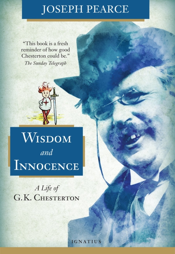 Wisdom and Innocence by Joseph Pearce