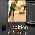 Tradition and Sanity