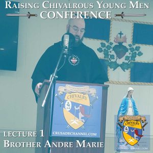 Chivalry_Conference_Brother_Andre_Podcast