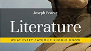 Literature: What Every Catholic Should Know