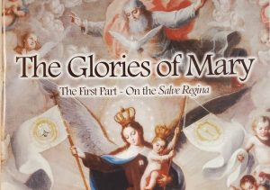 The Glories of Mary