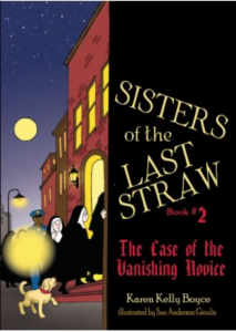 Sisters of the Last Straw #2 Case of the Vanishing Novice