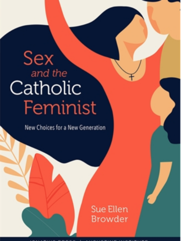 Sex & the Catholic Feminist
