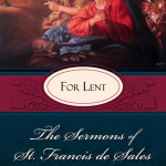 Lent Sermons St. Francis de Sales