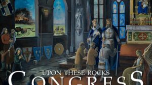 Upon These Rocks CONGRESS, Signed Posters