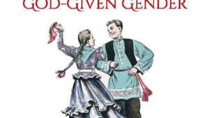 Celebrating God-Given Gender