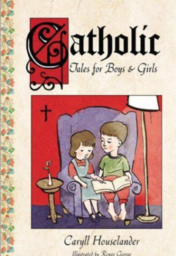 Catholic Tales for Boys & Girls