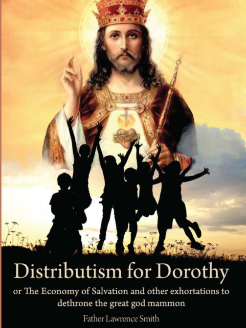 Distributism for Dorothy