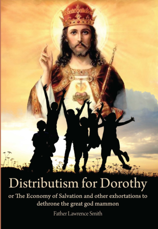 Distributism for Dorothy