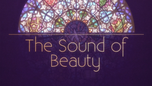 The Sound of Beauty: A Classical Composer on Music in the Spiritual Life