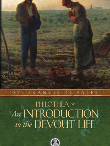 An Introduction to the Devout Life - St Francis de Sales