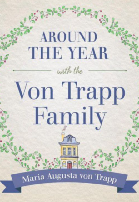 Around the Year w: vonTrapp Family