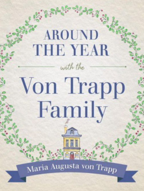 Around the Year w: vonTrapp Family