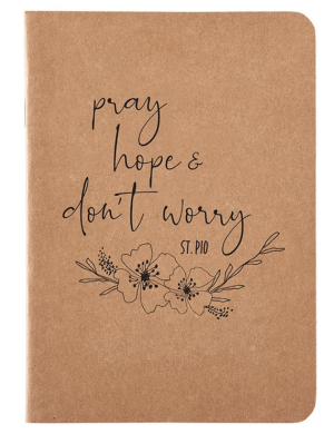 Saint Padre Pio - Pray Hope and Don't Worry Journal