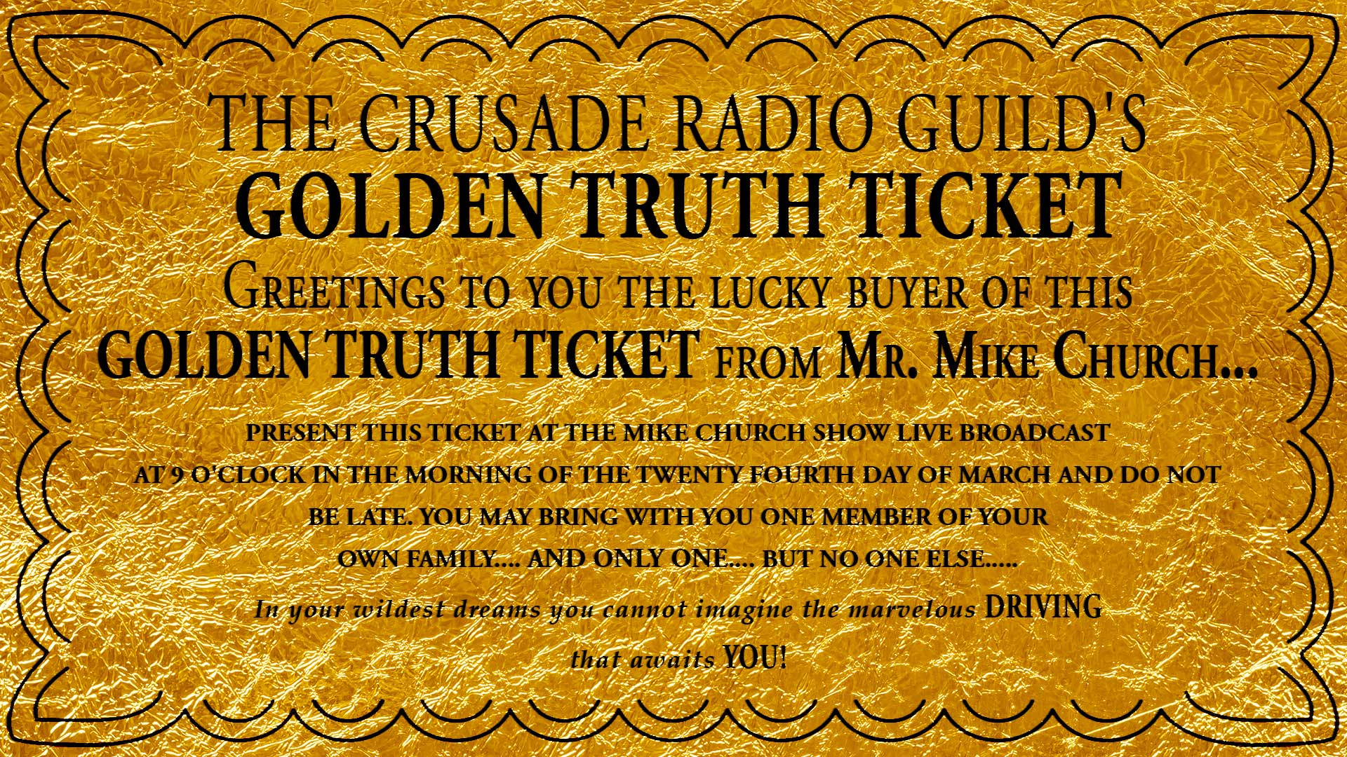CRUSADE_Golden_TRUTH_Ticket_2023