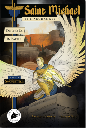 Saint Michael Defend Us In Battle - Sword Strike Series