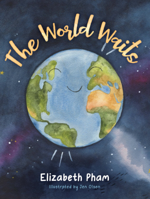 The World Waits by Elizabeth Pham