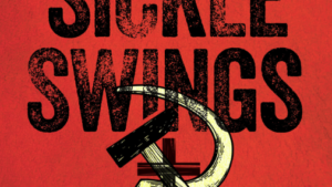 When The Sickle Swings