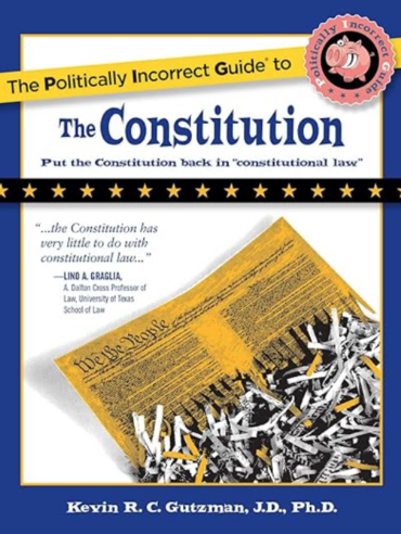 Pollitically Incorrect Guide to the Constitution