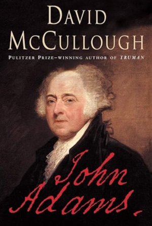 John Adams by David McCullough