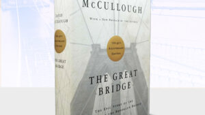 The Great Bridge - The Epic Story of the Building of the Brooklyn Bridge