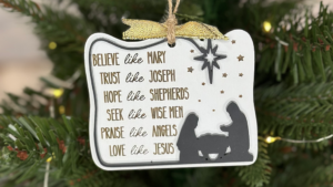 Believe Like Mary Christmas Ornament