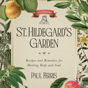 Saint Hildegard's Garden