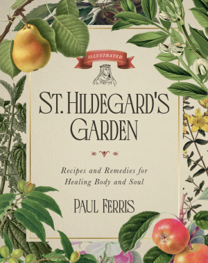 Saint Hildegard's Garden