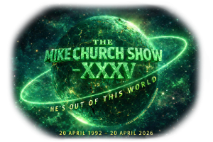 Green sci‑fi style globe with the title 'THE MIKE CHURCH SHOW' and a glowing neon ring, set against a starry space background.