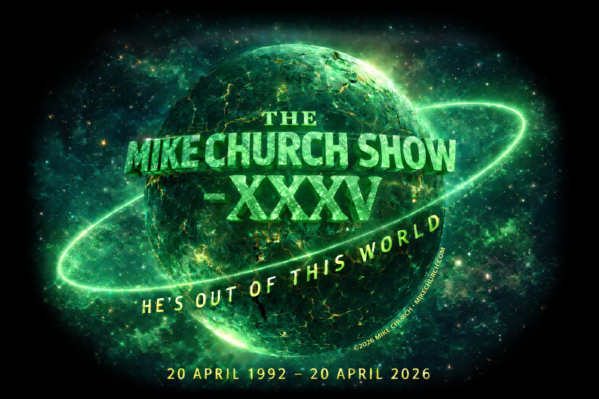 Promotional graphic for The Mike Church Show: green neon globe with orbit ring and anniversary dates (1992–2026).